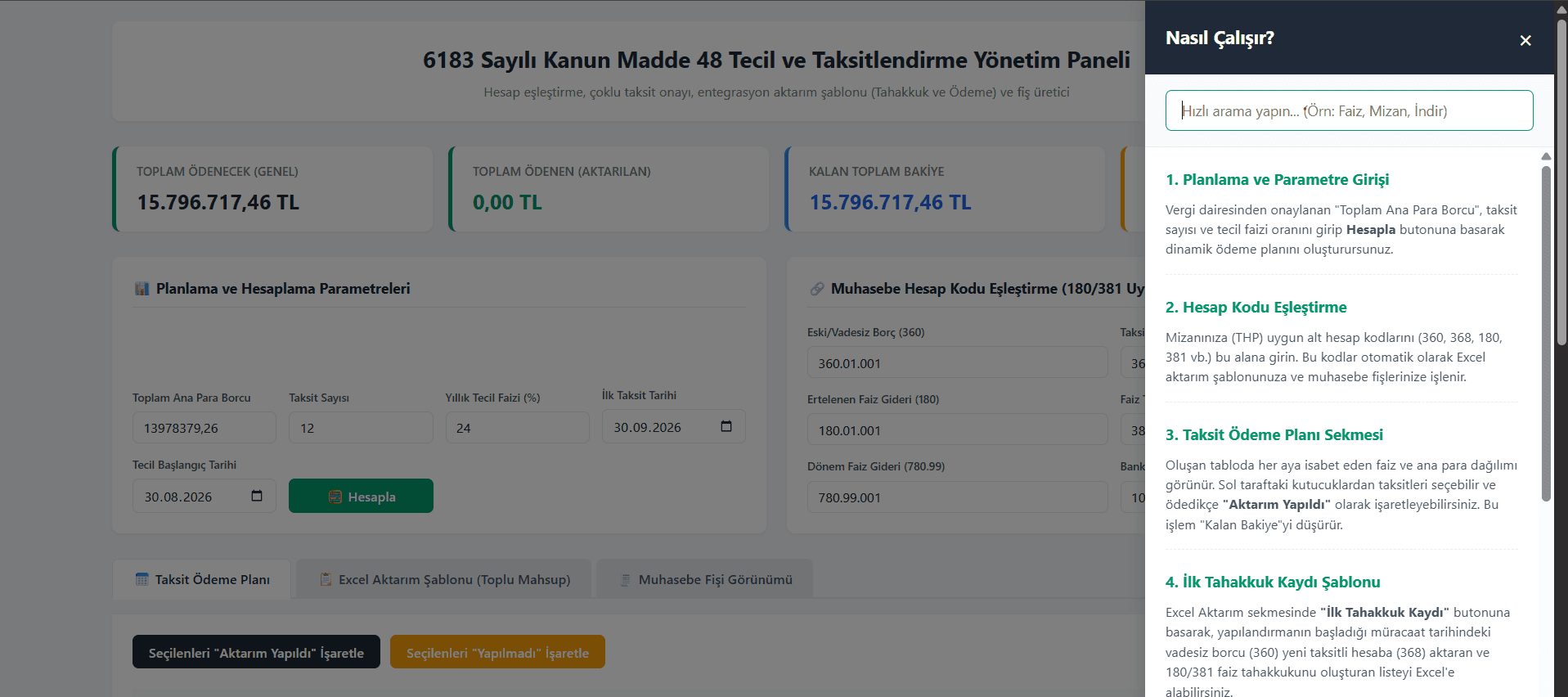 6183 SAYILI KANUN MADDE 48 TECİL VE TAKSİTLENDİRME YÖNETİM PANELİ